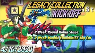[4/16/2023] Legacy Collection Kick Off Mega Man Battle Network 6 Tournament [3/3]