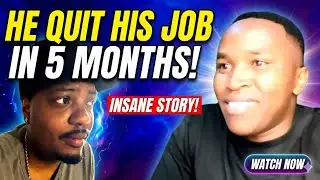 He Quit His Job in 5 Months (From Kenya Using Digital Marketing) 