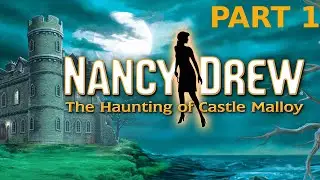 Nancy Drew: The Haunting of Castle Malloy Walkthrough part 1