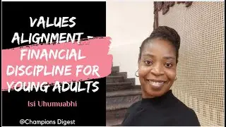 Values Alignment - Financial Discipline for Young Adults
