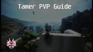 [BDO] Complete Tamer PvP Guide