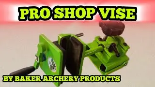 Pro Shop Vise by Baker Archery Products
