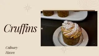 Cruffins - Culinary Haven (tutorial)