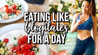 I TRIED EATING LIKE BLOGILATES FOR THE DAY | is it enough food?