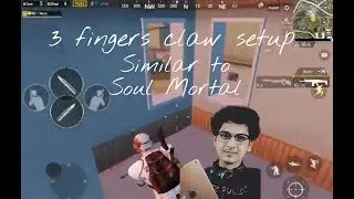 Three finger claw setup like soul mortal