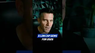 5 low cap gems for 2025