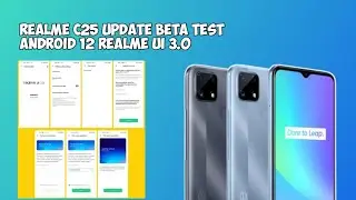 realme C25 Update Beta Test Android 12 Realme UI 3.0
