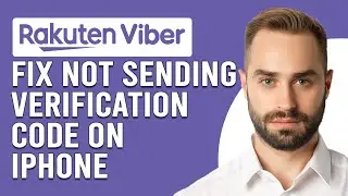 How To Fix Viber Not Sending Verification Code On iPhone (Detailed Troubleshooting Guide To Follow)