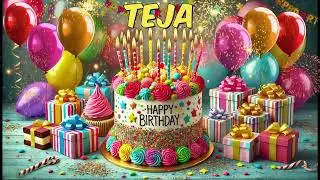 TEJA Happy Birthday Song - Happy Birthday to You