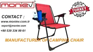 Moniev Manufacturer of Camping Portable Folding Chair Made in Turkey