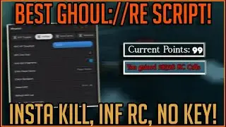 BEST GHOUL://RE SCRIPT! ONE HIT INSTA KILL, FARM INFINITE RC, AUTO EVENT, GHOUL POINTS!