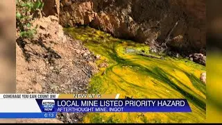 Shasta County's Afterthought Mine named one of the nation&rsquo;s most uncontrolled contamination sites
