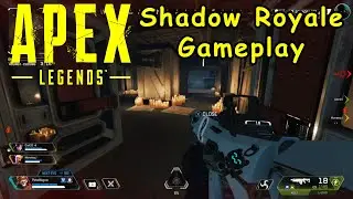 Apex Legends Shadow Royale Gameplay - No commentary