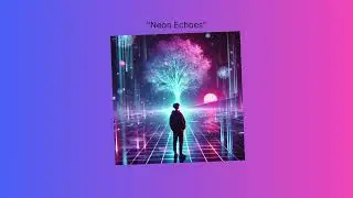Neon Echoes