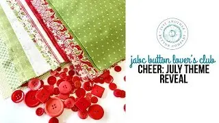 Just Another Button Company | Words with Buttons: July Fabric and Theme Reveal