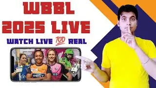 How To Watch Live WBBL 2025 | WBBL 2025 Live | Women's Big Bash League 2025 Live Match Today | WBBL
