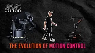 The Evolution of Motion Control With MRMC