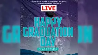 LIVE | MAHAFALI YA 12 YA DARASA LA SABA FOUNTAIN GATE ACADEMY