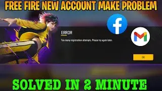 Too Many Registration Attempts. Please Try Again Problem In Free Fire | Server Change Problem