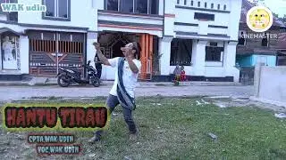 HANTU TIRAU LIRIK LAGU TERBARU DARI WAK UDIN