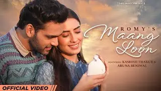 Maang Loon | Romy | Kashish Thakur | Aruna Beniwal Latest Hindi Songs 2023 | New Hindi Songs 2023