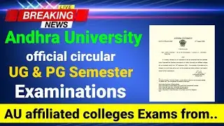 Andhra University official circular on UG PG sem exams updates || Exams starts at..?