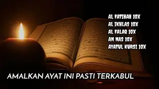 Bacaan Ruqyah Al Fatihah,Al Ikkhlas,Al Falaq,An Nas, Ayat Kursi 