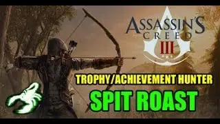 ASSASSINS CREED 3 - Spit Roast Trophy