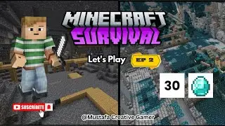 I FOUND A MINESHAFT+ANCIENT CITY+30 DIAMONDS (EP-2) #minecraft #minecraftsurvival #diamond