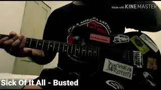 Sick Of It All - Busted (Guitar Cover)