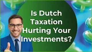 Understanding Taxes on Stock Investments in the Netherlands