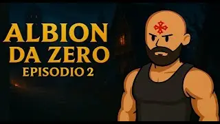 Albion da Zero EP2 &ndash; Ho sbloccato Brecilien e fatto il mio primo Knightfall Abbey!