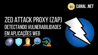 Zed Attack Proxy (ZAP): detectando vulnerabilidades em aplicações Web