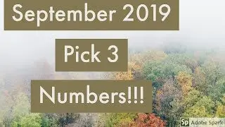 September 2019 Pick 3 Numbers!!!