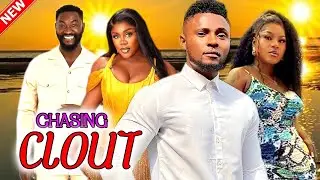CHASING CLOUT (FULL MOVIE) DESTINY ETIKO,MAURICE SAM,NONS MIRAJ,ANTONY WOODE NEW HIT MOVIE