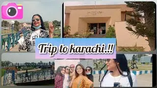 Travel to Karachi | Numl University Trip vlog | Trip to maritime museum | Trip to Winterland Karachi