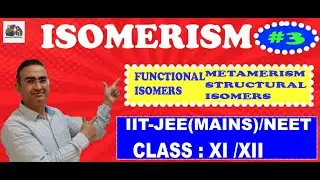 ISOMERISM. FUNCTIONAL ISOMERS. METAMERISM.STRUCTURAL ISOMERS.||MANAV CHEMISTRY||