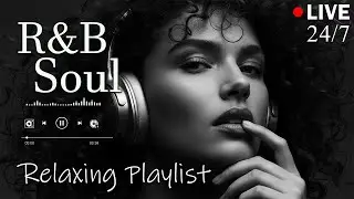 【R&B Soul】Relaxing Romantic Playlist - Smooth Vocals & Chill Groove Study • Focus • Relax LIVE🔴 24/7