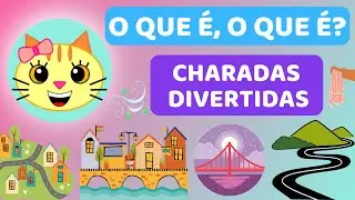 O QUE É, O QUE É? PARA CRIANÇAS | Charadas infantis (com respostas)