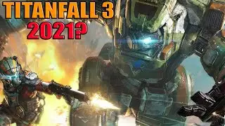 Titanfall 3 in 2021?