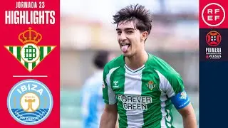 Resumen #PrimeraFederaci&oacute;n | Betis Deportivo 3-2 UD Ibiza | Jornada 23 | Temporada 2025/2026