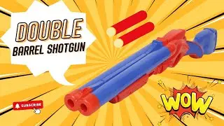 Nerf Double Barrel Shotgun | Toy Gun Blasting Fun