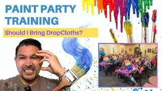 Paint Party Tutorial - Should I Bring DropCloths?