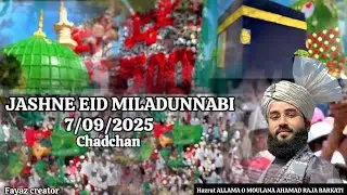 JASHNE EID MILADUNNABI JULUS 2K25 ..CHADCHAN