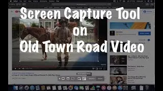 Screen Capture Tool on Old Town Road Video