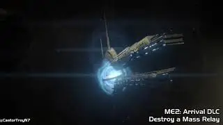 Mass Effect 2: Destroying the Batarian Mass Relay