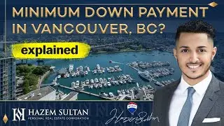 What Is The Minimum Down Payment For A Home In Vancouver?