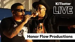 KiTbetter LIVE Sessions: Honor Flow Productions