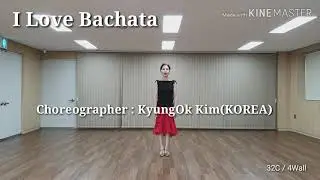 I LOVE BACHATA | BEGINNER | BY KYUNGOK KIM | TUTORIAL | 스텝설명 | DEMO - KYUNGOK KIM