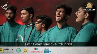 Fr. Sunny Memorial Church Choir Competition | 2023 | Chest 32 | Little Flower Forane Church Nerul |